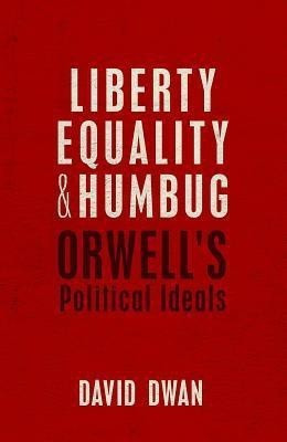 Liberty, Equality, and Humbug(English, Hardcover, Dwan David)