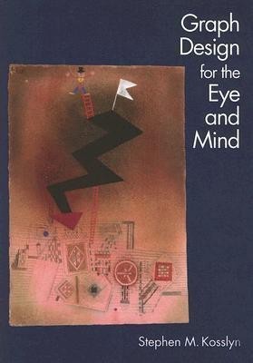 Graph Design for Eye and Mind(English, Paperback, Kosslyn Stephen M.)