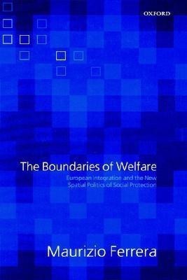 The Boundaries of Welfare(English, Hardcover, Ferrera Maurizio)