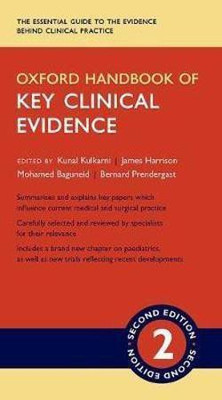 Oxford Handbook of Key Clinical Evidence  - The Essential Guide to the Evidence Behind Clinical Practice(English, Part-work (fascï¿½culo), unknown)