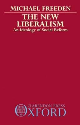 The New Liberalism(English, Paperback, Freeden Michael)