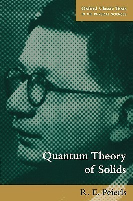 Quantum Theory of Solids(English, Hardcover, Peierls R. E.)