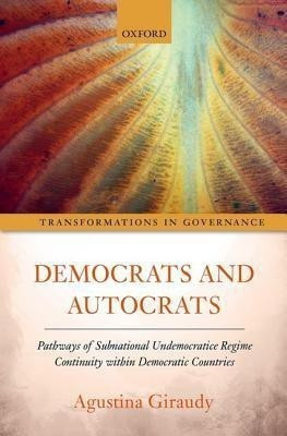 Democrats and Autocrats(English, Hardcover, Giraudy Agustina)