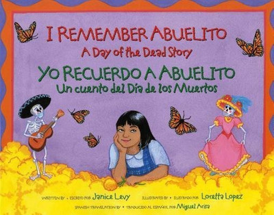 I Remember Abuelito: A Day of the Dead Story(English, Paperback, Levy Janice)