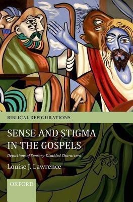 Sense and Stigma in the Gospels(English, Hardcover, Lawrence Louise J.)