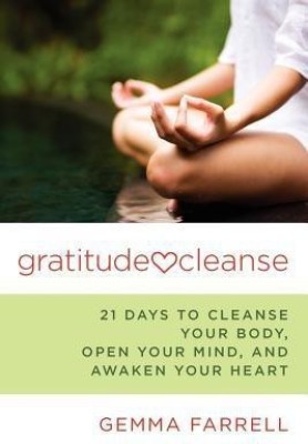 Gratitude Cleanse(English, Paperback, Farrell Gemma)