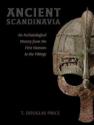 Ancient Scandinavia(English, Hardcover, Price T. Douglas)
