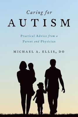 Caring for Autism(English, Paperback, Ellis Michael)