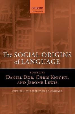 The Social Origins of Language(English, Paperback, unknown)