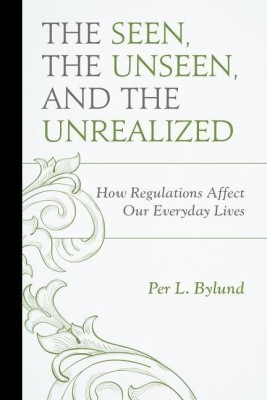 The Seen, the Unseen, and the Unrealized(English, Paperback, Bylund Per L.)