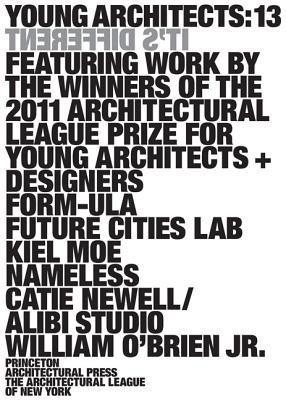 Young Architects 13(English, Paperback, Architectural League of New York)