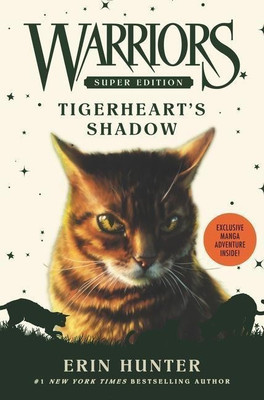 Warriors Super Edition: Tigerheart's Shadow(English, Hardcover, Hunter Erin)
