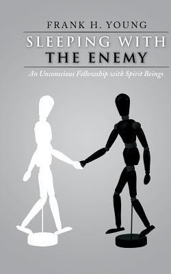 Sleeping with the Enemy(English, Paperback, Young Frank H)