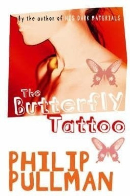The Butterfly Tattoo(English, Paperback, Pullman Philip)