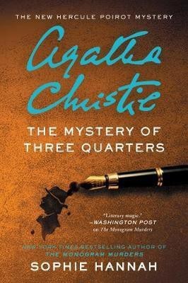 The Mystery of Three Quarters(English, Paperback, Hannah Sophie)