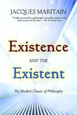 Existence and the Existent(English, Paperback, Maritain Jacques)