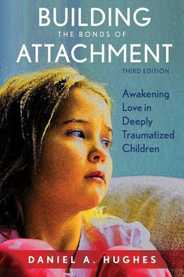 Building the Bonds of Attachment(English, Hardcover, Hughes Daniel A.)
