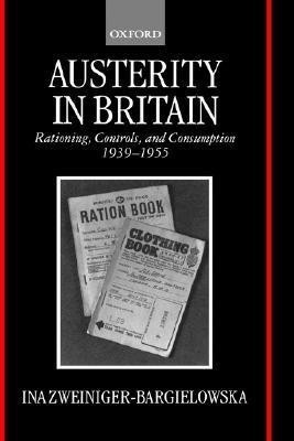 Austerity in Britain(English, Hardcover, Zweiniger-Bargielowska Ina)