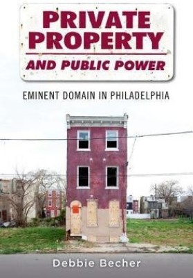 Private Property and Public Power(English, Paperback, Becher Debbie)