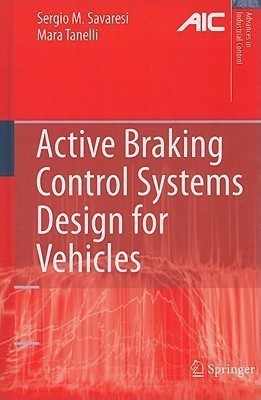 Active Braking Control Systems Design for Vehicles(English, Hardcover, Savaresi Sergio M.)