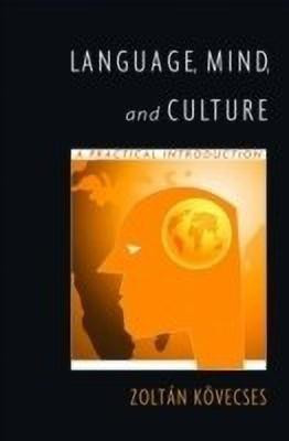 Language, Mind, and Culture(English, Paperback, Koevecses Zoltan)