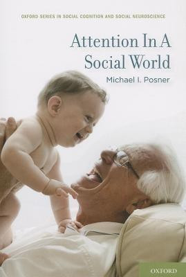 Attention in a Social World(English, Paperback, Posner Michael I.)