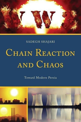 Chain Reaction and Chaos(English, Paperback, Shajari Sadegh)