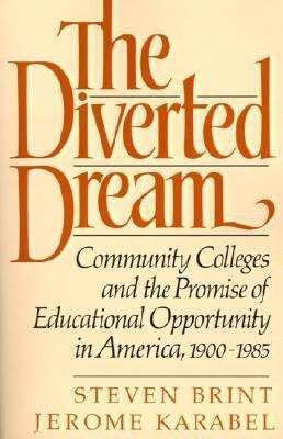 The Diverted Dream(English, Paperback, Brint Steven)