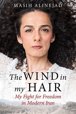 The Wind in My Hair(English, Paperback, Alinejad Masih)