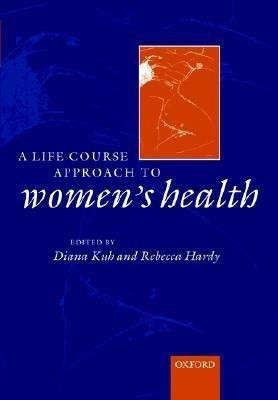 A life course approach to women's health(English, Paperback, unknown)