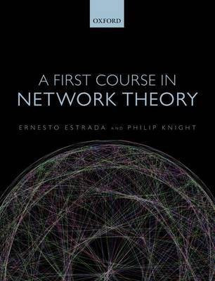 A First Course in Network Theory(English, Paperback, Estrada Ernesto)