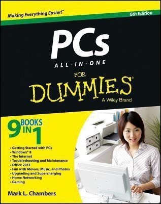 PCs All-in-One For Dummies(English, Paperback, Chambers Mark L.)