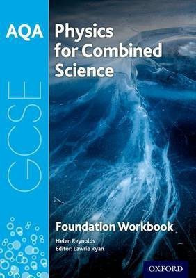 AQA GCSE Physics for Combined Science (Trilogy) Workbook: Foundation(English, Paperback, Reynolds Helen)