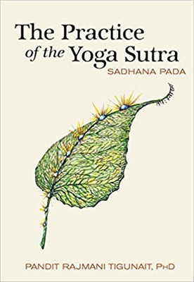 The Practice of the Yoga Sutra(English, Paperback, Tigunait Pandit Rajami)