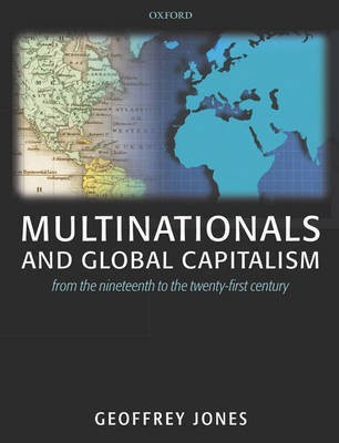Multinationals and Global Capitalism(English, Hardcover, Jones Geoffrey)