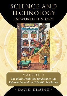 Science and Technology in World History, Volume 3(English, Paperback, Deming David)
