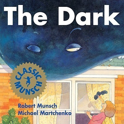 The Dark(English, Paperback, Munsch Robert)