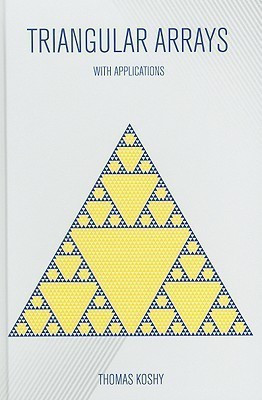 Triangular Arrays with Applications(English, Hardcover, Koshy Thomas)