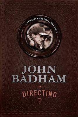 John Badham on Directing(English, Paperback, Badham John)
