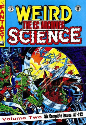EC Archives: Weird Science Volume 2(English, Hardcover, Feldstein Al)