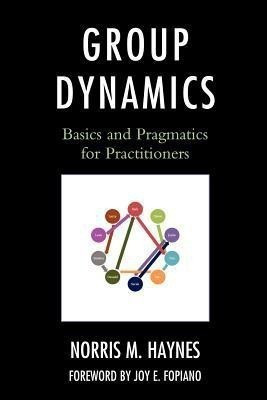 Group Dynamics(English, Paperback, Haynes Norris M.)