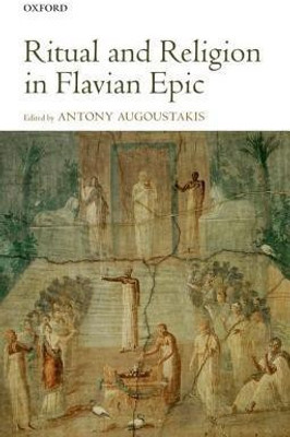 Ritual and Religion in Flavian Epic(English, Hardcover, unknown)