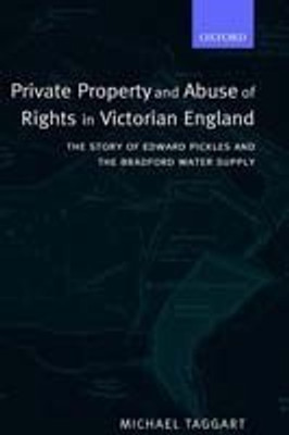 Private Property and Abuse of Rights in Victorian England(English, Hardcover, Taggart Michael)