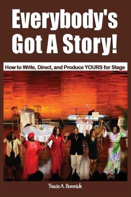 Everybody's Got A Story!(English, Paperback, Bonnick Tracie A)