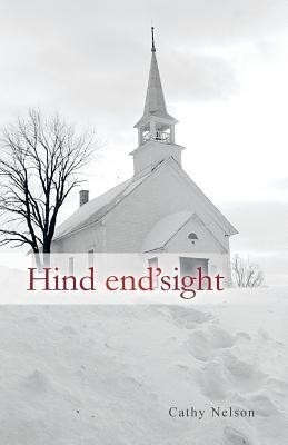 Hind End'sight(English, Paperback, Nelson Cathy)