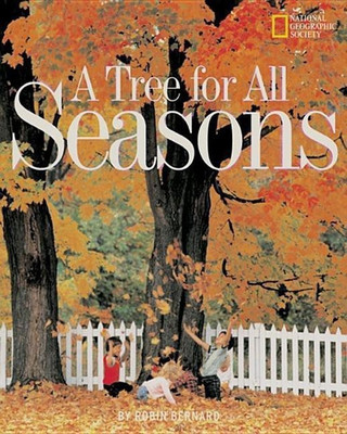A Tree for All Seasons(English, Paperback, Bernard Robin)