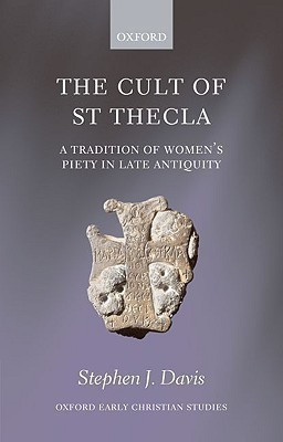 The Cult of Saint Thecla(English, Paperback, Davis Stephen J.)