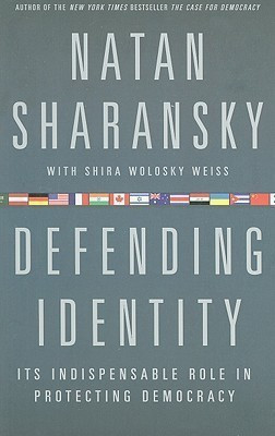 Defending Identity(English, Paperback, Sharansky Natan)