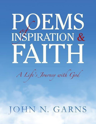 Poems of Inspiration & Faith(English, Paperback, Garns John N)
