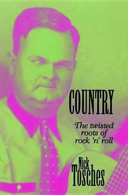 Country(English, Electronic book text, Tosches Nick)